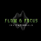 Flow & Focus Invitationals